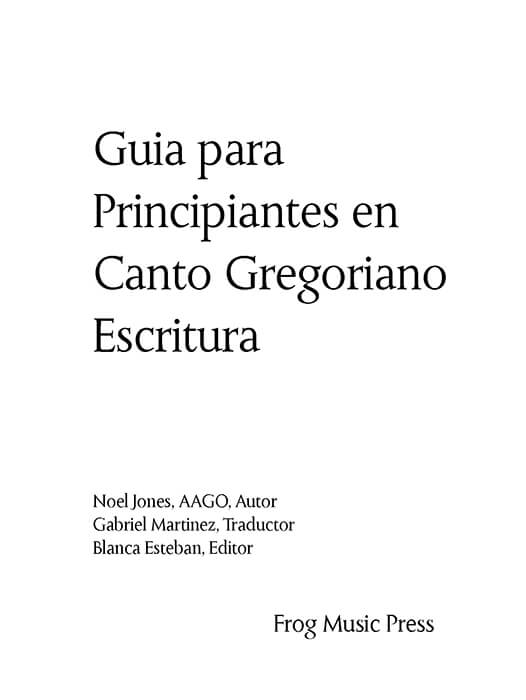 Portada del libro «Guía para Principiantes en Canto Gregoriano Escritura, 2014»